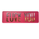 This pink 'Love You' sign adds fun and glamour to your home. With sparkly gold and silver lettering. 60 x 19 x 2cm. A cheeky present for the one you love!
