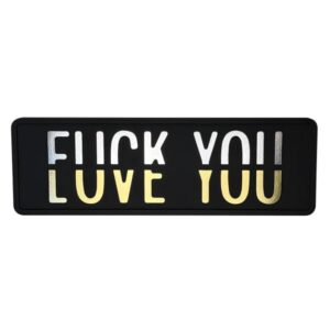 Fuck You vs Love You Sign